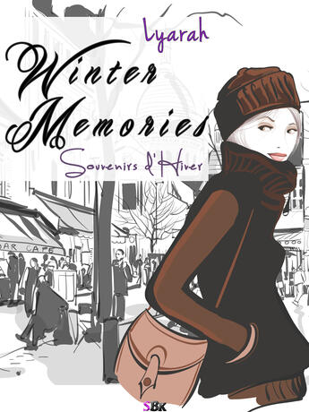 Couverture du livre « Winter Memories » de A Lyarah aux éditions Storiaebooks