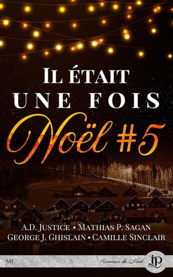 Couverture du livre « Il etait une fois noel - t05 - il etait une fois noel » de  aux éditions Juno Publishing