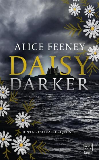 Couverture du livre « Daisy Darker » de Alice Feeney aux éditions Hauteville