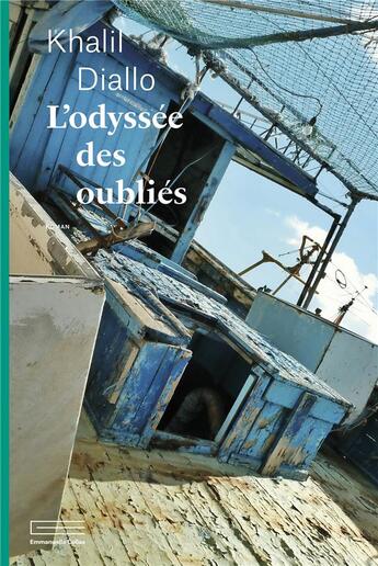 Couverture du livre « L'odyssée des oubliés » de Khalil Diallo aux éditions Emmanuelle Collas