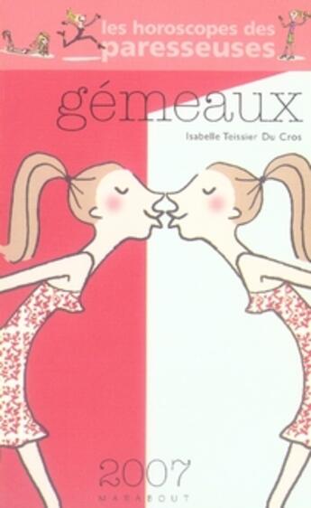 Couverture du livre « Gémeaux (édition 2007) » de Tessier Du Cros-I aux éditions Marabout