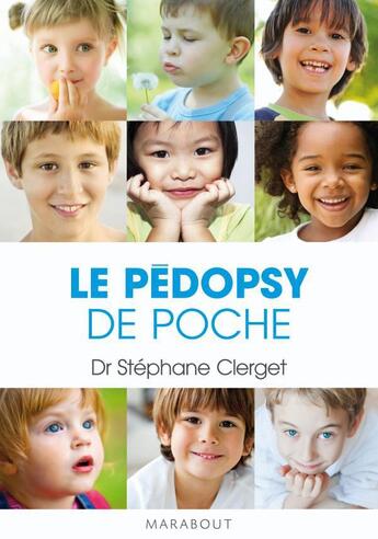 Couverture du livre « Le pédopsy de poche » de Stéphane Clerget aux éditions Marabout