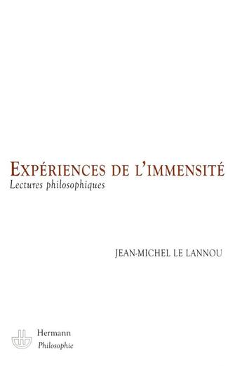 Couverture du livre « Expériences de l'immensité ; lectures philosophiques » de Le Lannou J-M. aux éditions Hermann