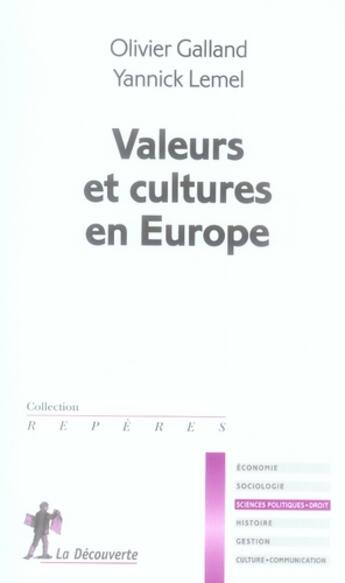 Couverture du livre « Cultures et valeurs en Europe » de Galland/Lemel aux éditions La Decouverte