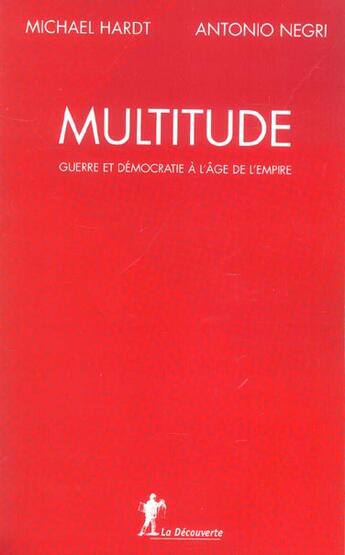 Couverture du livre « Multitude » de Hardt/Negri aux éditions La Decouverte