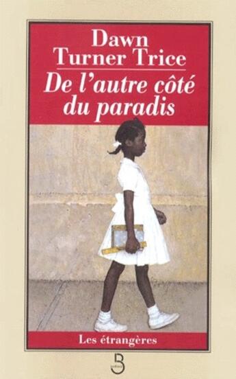 Couverture du livre « De l'autre cote du paradis » de Trice Dawn Turner aux éditions Belfond