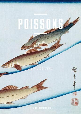 Couverture du livre « Poissons ; au fil de l'eau » de Corinne Le Bitouze aux éditions Bnf Editions