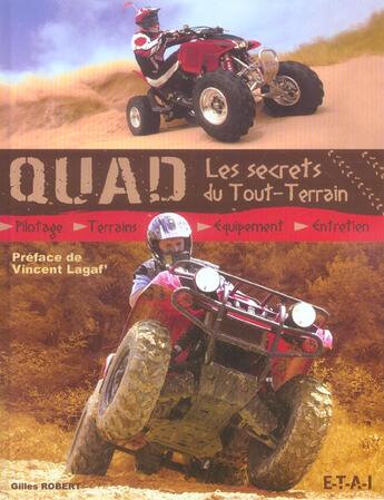 Couverture du livre « Quad, les secrets du tout-terrain » de Gilles Robert aux éditions Etai