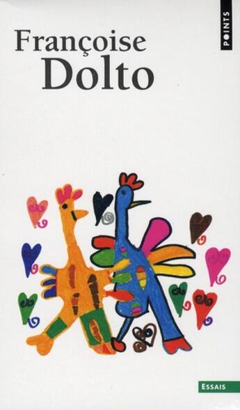 Couverture du livre « Lorsque l'enfant paraît ; coffret 3 tomes » de Francoise Dolto aux éditions Points