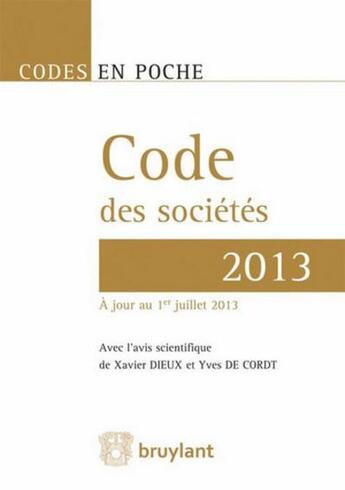 Couverture du livre « Code des sociétés (édition 2013) » de  aux éditions Bruylant