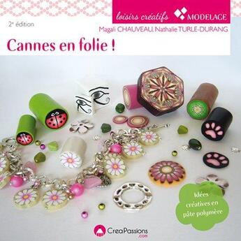 Couverture du livre « Canes en folie (2e édition) » de Magali Chauveau et Nathalie Turle-Durang aux éditions Creapassions.com