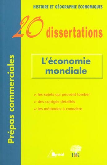 Couverture du livre « L'Economie Mondiales En 20 Dissertations » de Andre Louat aux éditions Breal