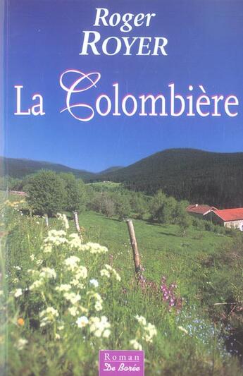 Couverture du livre « La colombière » de Roger Royer aux éditions De Boree