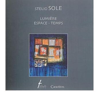 Couverture du livre « Stelio sole, lumière, espace-temps » de  aux éditions Caracteres