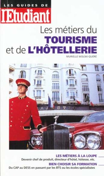 Couverture du livre « Les metiers du tourisme et de l'hotellerie » de Molski aux éditions L'etudiant