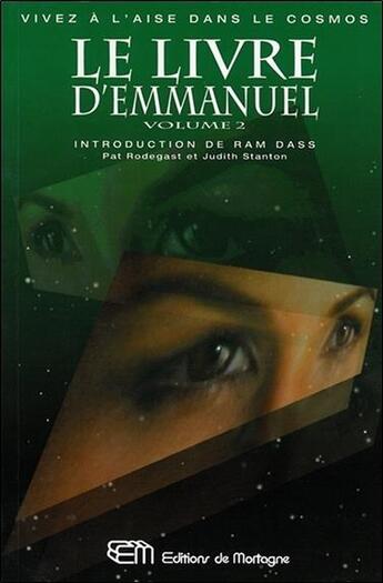 Couverture du livre « Le livre d'emmanuel t2 - vivez a l'aise dans le cosmos » de Pat Rodegast & Judit aux éditions De Mortagne