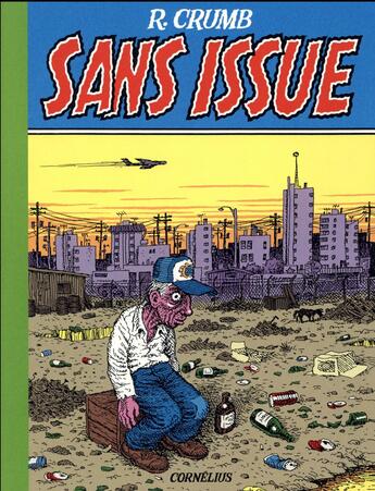 Couverture du livre « Sans issue » de Robert Crumb aux éditions Cornelius