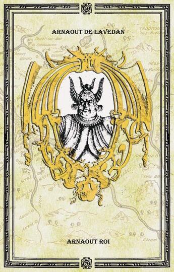 Couverture du livre « Arnaout de Lavedan ; Arnaout roi » de Tamboise P-L. aux éditions Monhelios