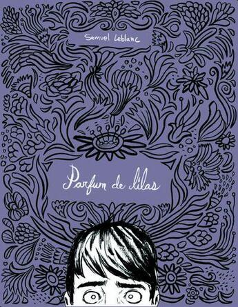 Couverture du livre « Parfum de lilas » de Samuel Leblanc aux éditions 400 Coups