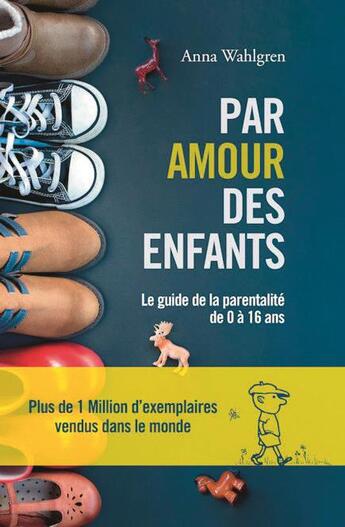 Couverture du livre « Par amour des enfants » de Anna Walhgren aux éditions Biovie