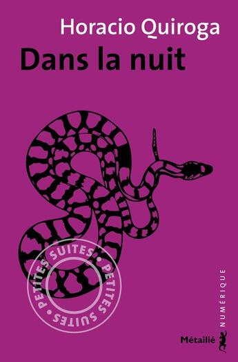 Couverture du livre « Dans la nuit » de Horacio Quiroga aux éditions Metailie