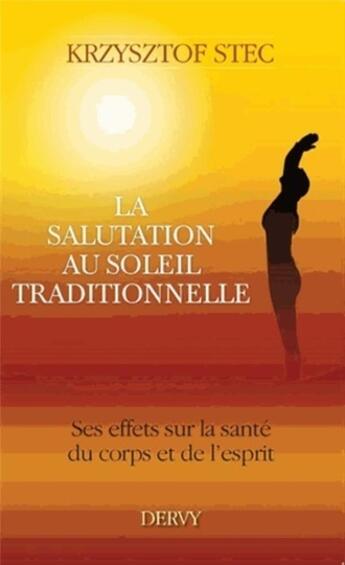 Couverture du livre « La salutation au soleil » de Krzystof Stec aux éditions Dervy