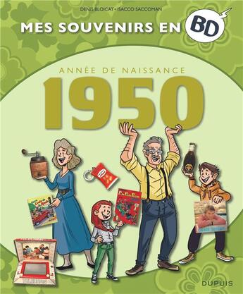 Couverture du livre « Mes souvenirs en BD Tome 11 : 1950 » de Denis Bloicat et Saccoman aux éditions Dupuis