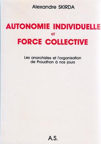 Couverture du livre « Autonomie individuelle - a.ski - c330 » de  aux éditions Spartacus