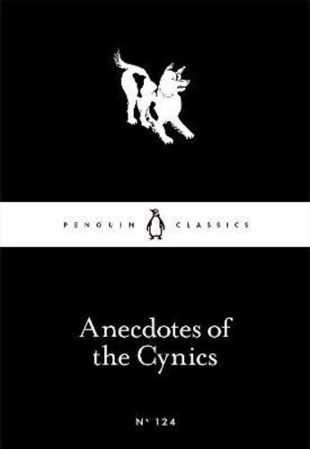 Couverture du livre « Anecdotes Of The Cynics » de Cynics aux éditions Adult Pbs