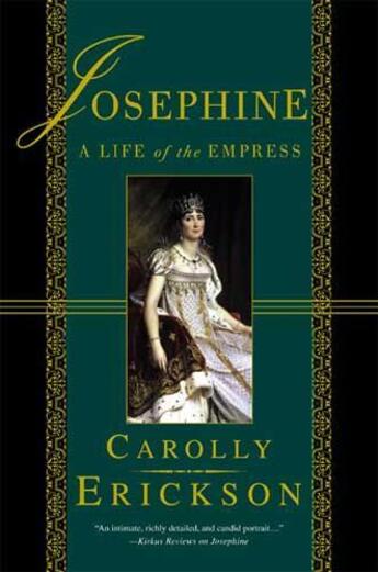 Couverture du livre « Josephine a life of the empress » de Carolly Erickson aux éditions Interart