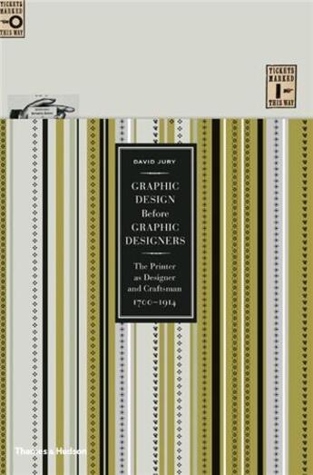 Couverture du livre « Graphic design before graphic designers » de David Jury aux éditions Thames & Hudson