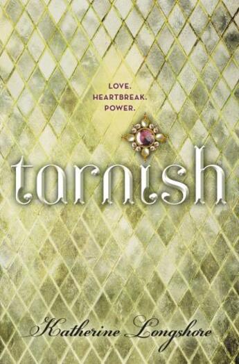 Couverture du livre « Tarnish » de Longshore Katherine aux éditions Penguin Group Us