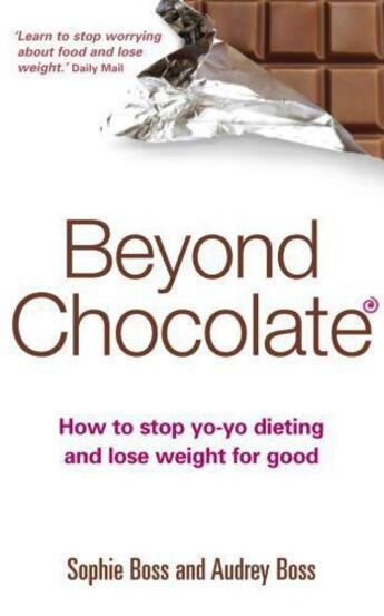 Couverture du livre « Beyond Chocolate » de Boss Boss Audrey Sophie aux éditions Little Brown Book Group Digital