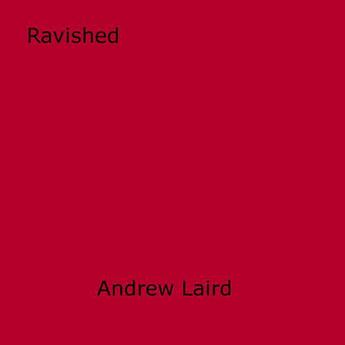 Couverture du livre « Ravished » de Andrew Laird aux éditions Epagine