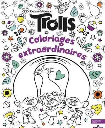 Couverture du livre « Dreamworks - trolls-coloriages extraordinaires » de  aux éditions Hachette Jeunesse