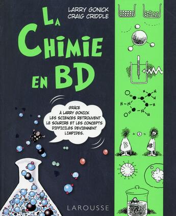 Couverture du livre « La chimie en BD » de Larry Gonick aux éditions Larousse