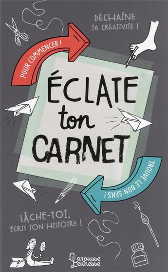 Couverture du livre « Eclate ton carnet ! » de  aux éditions Larousse