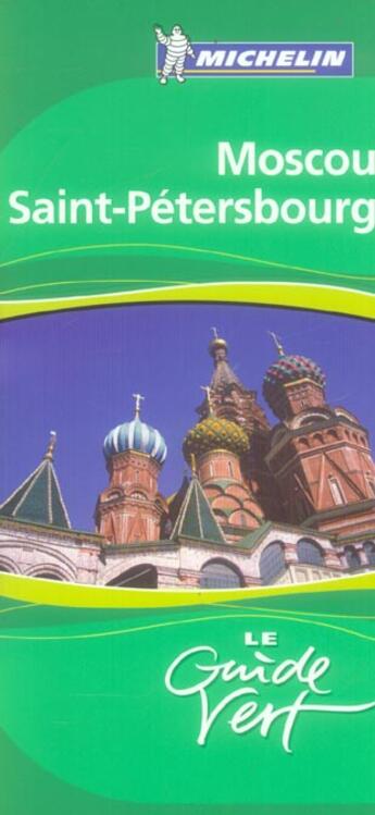 Couverture du livre « Le guide vert ; MOSCOU SAINT-PETERSBOURG » de Collectif Michelin aux éditions Michelin