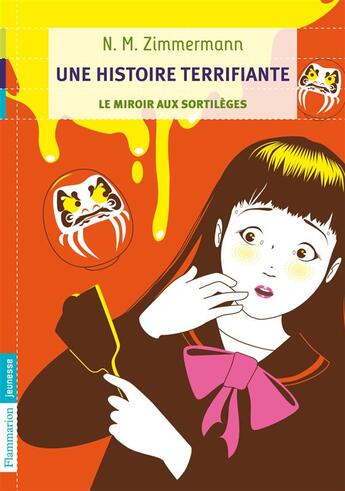 Couverture du livre « Une histoire terrifiante ; le miroir aux sortilèges » de N.M. Zimmermann aux éditions Pere Castor