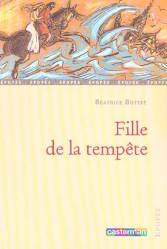 Couverture du livre « Fille de la tempete » de Beatrice Bottet aux éditions Casterman