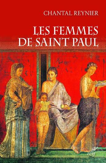 Couverture du livre « Les femmes de saint Paul » de Chantal Reynier aux éditions Cerf