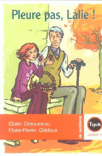 Couverture du livre « Pleure pas, Lalie ! » de Claire Derouineau aux éditions Magnard