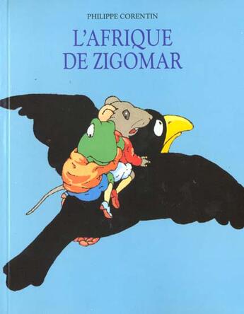 Couverture du livre « L'Afrique de Zigomar » de Corentin Philippe aux éditions Ecole Des Loisirs