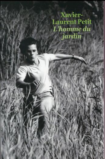 Couverture du livre « L'homme du jardin » de Xavier-Laurent Petit aux éditions Ecole Des Loisirs