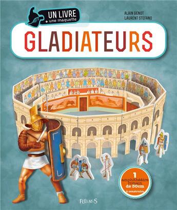 Couverture du livre « Gladiateurs » de Laurent Stefano et Alain Geno aux éditions Fleurus