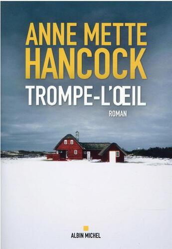 Couverture du livre « Trompe-l'oeil » de Anne Mette Hancock aux éditions Albin Michel