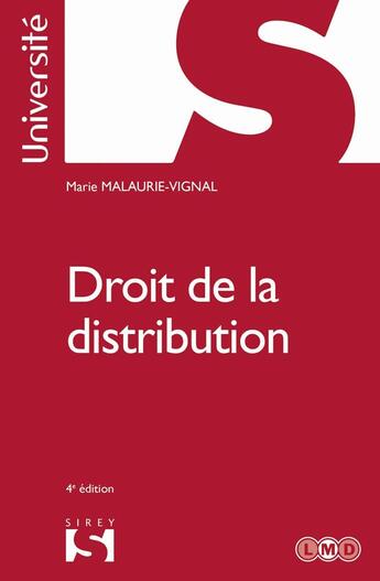 Couverture du livre « Droit de la distribution (4e édition) » de Marie Malaurie-Vignal aux éditions Sirey