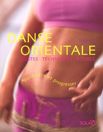 Couverture du livre « Danse orientale » de Dolphina aux éditions Solar