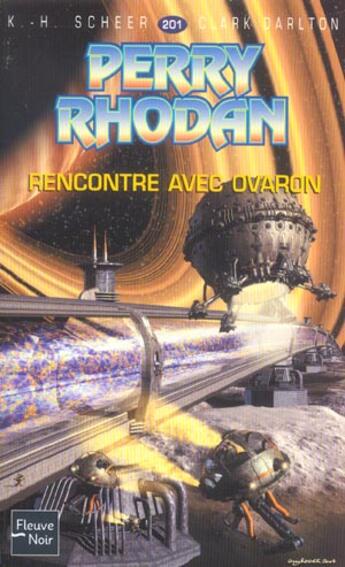 Couverture du livre « Perry Rhodan - cycle 7 ; les Cappins Tome 14 : rencontre avec Ovaron » de Clark Darlton et Karl-Herbert Scheer aux éditions Fleuve Editions