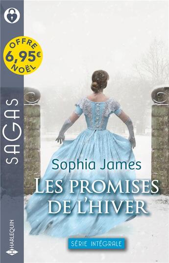 Couverture du livre « Les promises de l'hiver : scandaleuse nuit d'hiver, les secrets d'une femme du monde » de Sophia James aux éditions Harlequin